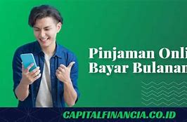 Pinjaman Online Bunga Rendah Bayar Bulanan 2024